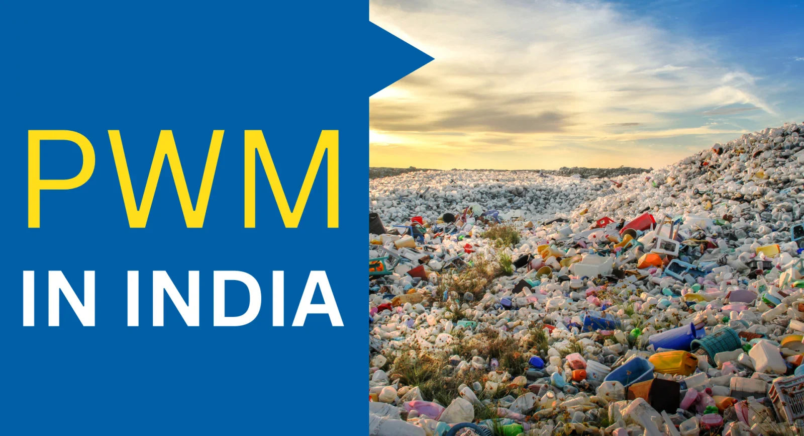 Everything You Need to Know About Plastic Waste Management Rules in India